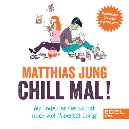 Hoerbuch Chill mal! - Matthias Jung - Erik Borner