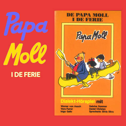 Hoerbuch De Papa Moll i de Ferie -  - Werner von Aesch