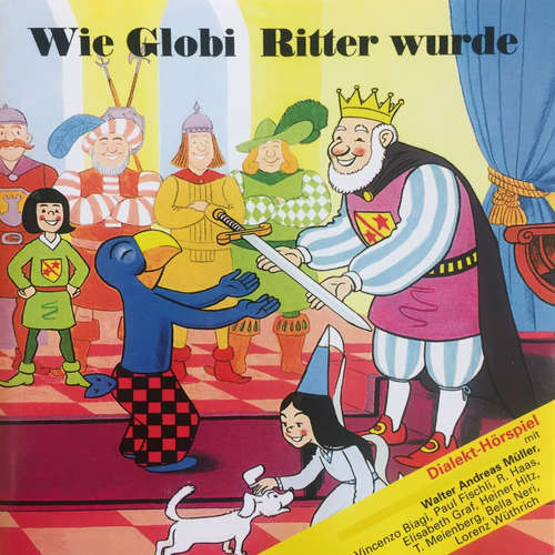 Hoerbuch Wie Globi Ritter wurde -  - Paul Fischli