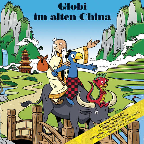Hoerbuch Globi im alten China -  - Rolf Sommer