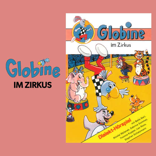 Hoerbuch Globine im Zirkus -  - Nicolai Mylanek