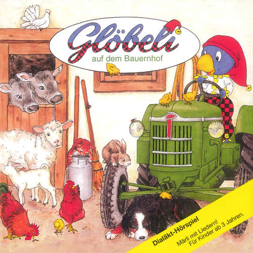 Hoerbuch Glöbeli auf dem Bauernhof -  - Alex Eugster