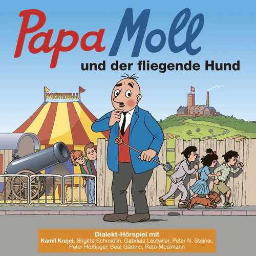 Hoerbuch Papa Moll und der fliegende Hund -  - Kamil Krejci