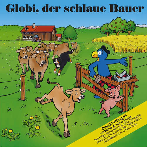 Hoerbuch Globi, der schlaue Bauer -  - Eddie Piccin