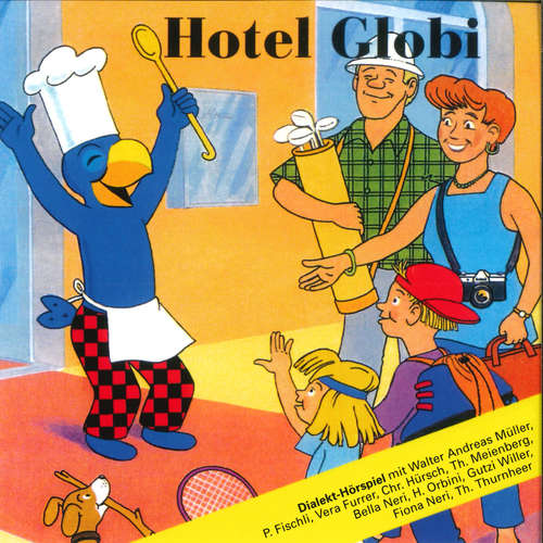 Hoerbuch Hotel Globi -  - Gutzi Willer