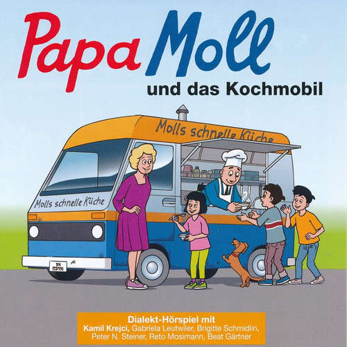Hoerbuch Papa Moll und das Kochmobil -  - Brigitte Schmidlin