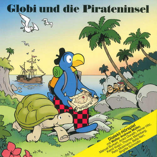 Hoerbuch Globi und die Pirateninsel -  - Walter Andreas Müller