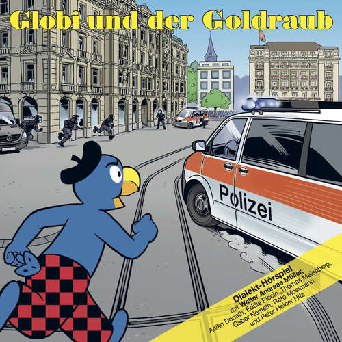 Hoerbuch Globi und der Goldraub -  - Aniko Donath