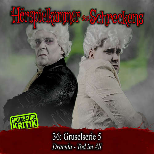 Hoerbuch Folge 36: Gruselserie 5 - Dracula - Tod im All -  - Michael Eickhorst