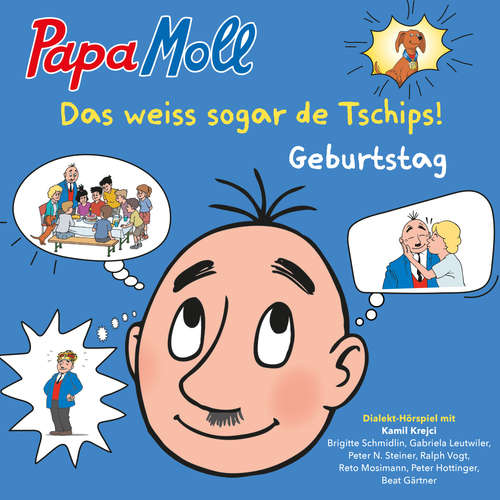 Hoerbuch Das weiss sogar de Tschips! - Kamil Krejci - Kamil Krejci