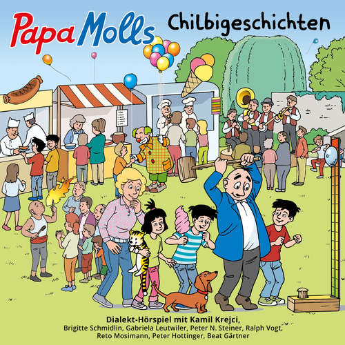Hoerbuch Papa Molls Chilbigeschichten - Kamil Krejci - Peter Hottinger