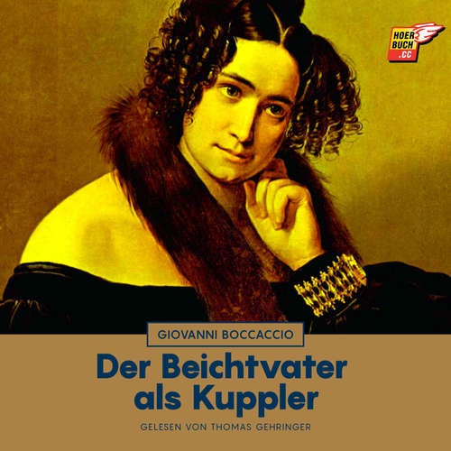 Hoerbuch Der Beichtvater als Kuppler - Giovanni Boccaccio - Thomas Gehringer