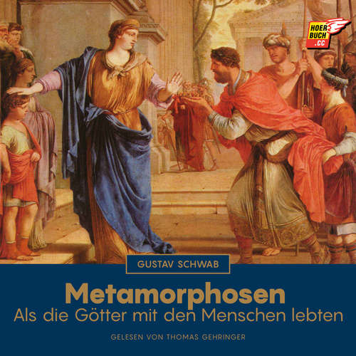 Hoerbuch Metamorphosen - Gustav Schwab - Thomas Gehringer