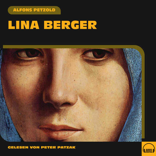 Hoerbuch Lina Berger - Alfons Petzold - Peter Patzak