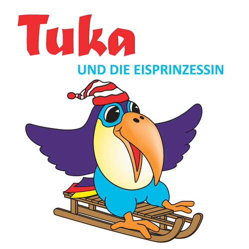 Hoerbuch Tuka und die Eisprinzessin - Gabriela Maria Clément - Stephan Ulrich