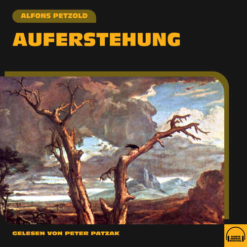 Hoerbuch Auferstehung - Alfons Petzold - Peter Patzak