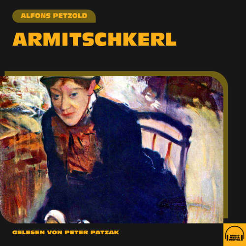Hoerbuch Armitschkerl - Alfons Petzold - Peter Patzak