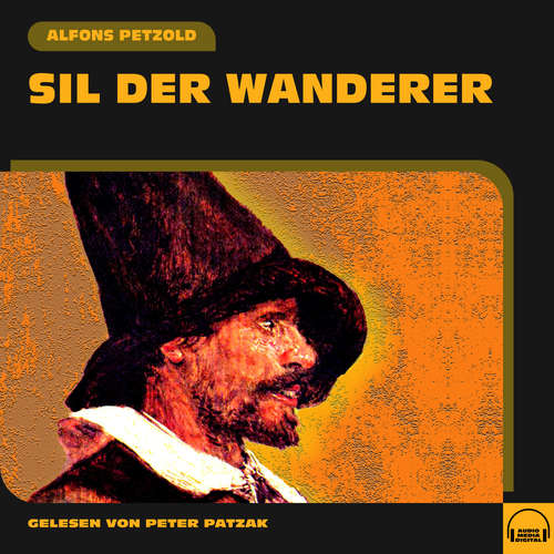 Hoerbuch Sil der Wanderer - Alfons Petzold - Peter Patzak