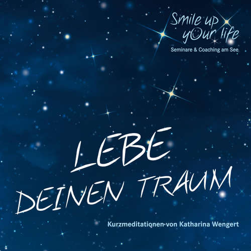 Hoerbuch Smile up your life - Wengert Katharina - Wengert Katharina