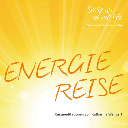 Hoerbuch Smile up your life - Wengert Katharina - Wengert Katharina