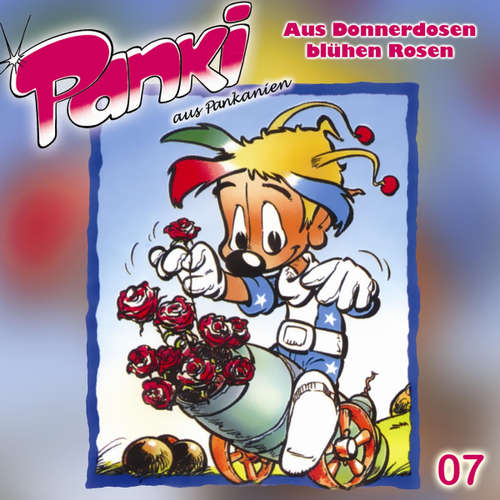 Hoerbuch Folge 7: Aus Donnerdosen blühen Rosen - Fred Schreier - 
