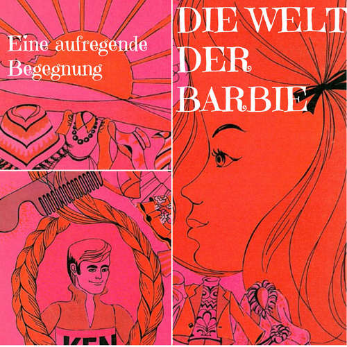 Hoerbuch Hörspiel Raritäten von Sándor Ferenczy: Die Welt der Barbie - Eine aufregende Begegnung -  - Rolf Mamero
