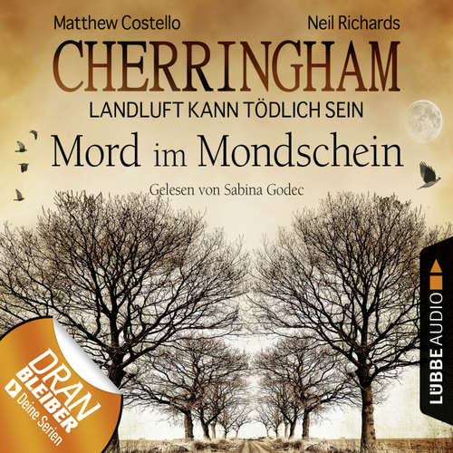 Hoerbuch Cherringham - Landluft kann tödlich sein, Folge 3: Mord im Mondschein (DEU) (gekürzt) - Matthew Costello - Sabina Godec Hoerbuch Cherringham - Landluft kann tödlich sein, Folge 3: Mord im Mondschein (DEU) (gekürzt) - Matthew Costello - Sabina Godec