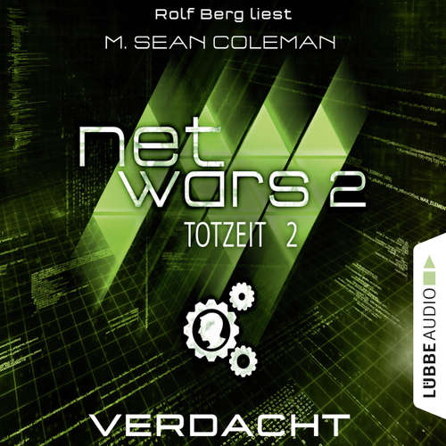 Hoerbuch Netwars, Staffel 2: Totzeit, Folge 2: Verdacht - M. Sean Coleman - Rolf Berg Hoerbuch Netwars, Staffel 2: Totzeit, Folge 2: Verdacht - M. Sean Coleman - Rolf Berg