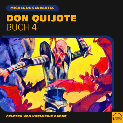 Hoerbuch Don Quijote (Buch 4) - Miguel De Cervantes - Karlheinz Gabor