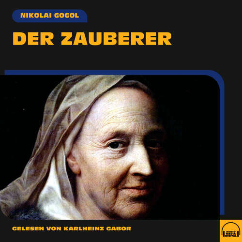 Hoerbuch Der Zauberer - Nikolai Gogol - Karlheinz Gabor