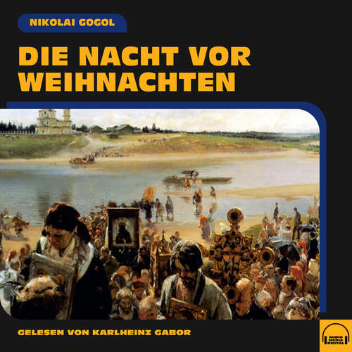 Hoerbuch Die Nacht vor Weihnachten - Nikolai Gogol - Karlheinz Gabor