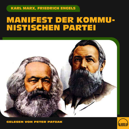 Hoerbuch Manifest der Kommunistischen Partei - Friedrich Engels - Peter Patzak