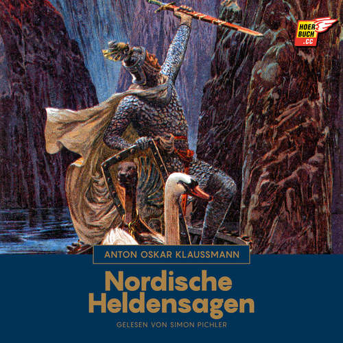 Hoerbuch Nordische Heldensagen - Anton Oskar Klaussmann - Simon Pichler