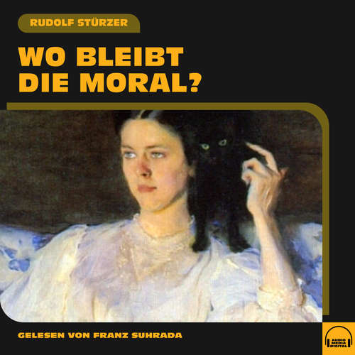 Hoerbuch Wo bleibt die Moral? - Rudolf Stürzer - Franz Suhrada
