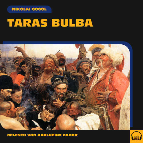 Hoerbuch Taras Bulba - Nikolai Gogol - Franz Robert Ceeh