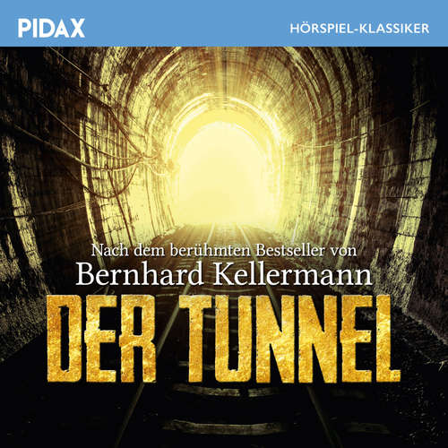 Hoerbuch Der Tunnel - Bernhard Kellermann - Dieter Eppler