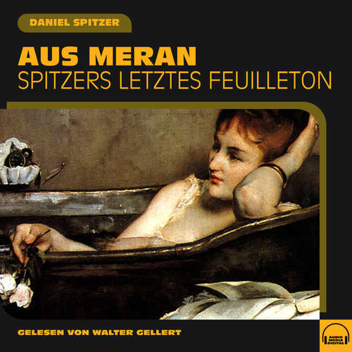 Hoerbuch Aus Meran - Daniel Spitzer - Walter Gellert
