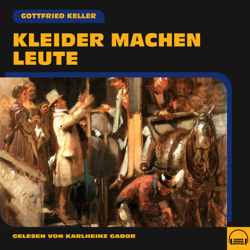 Hoerbuch Kleider machen Leute - Gottfried Keller - Karlheinz Gabor