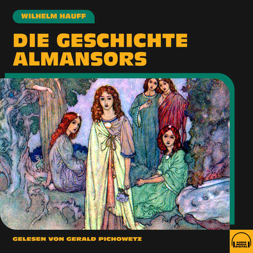Hoerbuch Die Geschichte Almansors - Wilhelm Hauff - Gerald Pichowetz