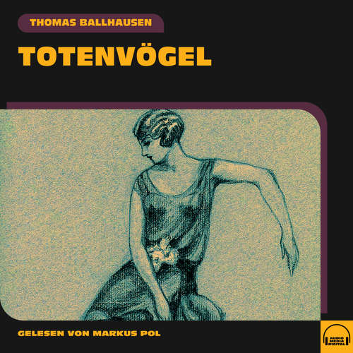 Hoerbuch Totenvögel - Thomas Ballhausen - Markus Pol