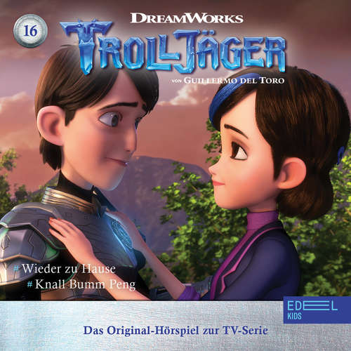 Hoerbuch Folge 16: Wieder zu Hause / Knall Bumm Peng (Das Original-Hörspiel zur TV-Serie) - Susanne Sternberg - Tilo Schmitz