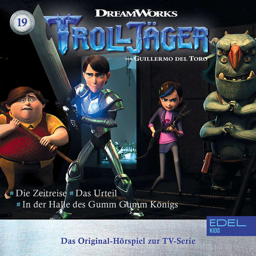 Hoerbuch Folge 19: Die Zeitreise / Das Urteil / In der Halle des Gumm Gumm Königs (Das Original-Hörspiel zur TV-Serie) - Angela Strunck - Klaus Dieter Klebsch