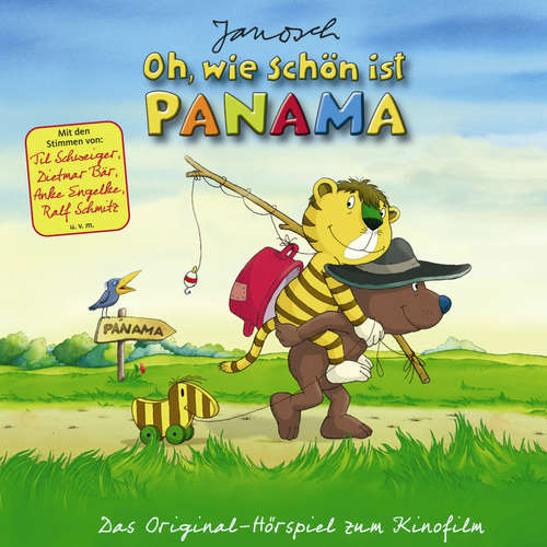Hoerbuch Janosch - Oh, wie schön ist Panama (Das Original-Hörspiel zum Kinofilm) - Guido Schmelich - Mirco Nontschew