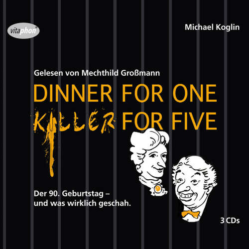 Hoerbuch Dinner For One - Killer For Five -  - Mechthild Großmann