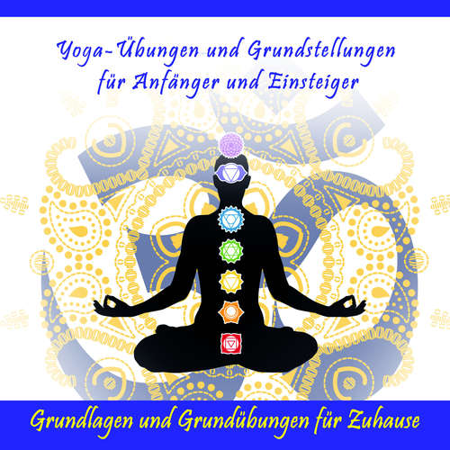 Hoerbuch Yoga-Übungen und Grundstellungen für Anfänger und Einsteiger / Grundlagen und Grundübungen für Zuhause - Sonja Mende - Sonja Mende