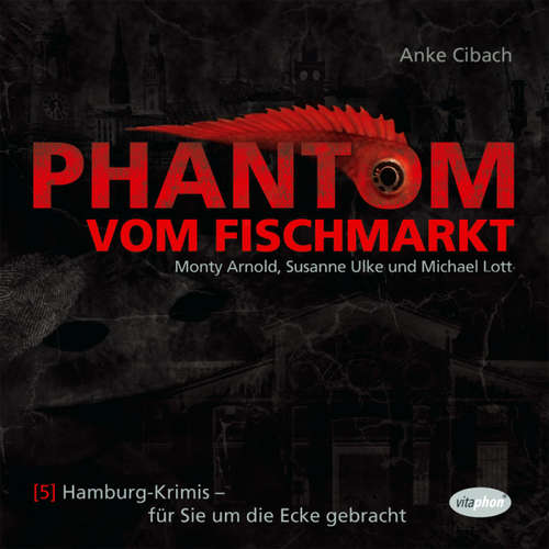 Hoerbuch Phantom vom Fischmarkt - Niko T. Korron - Susanne Ulke