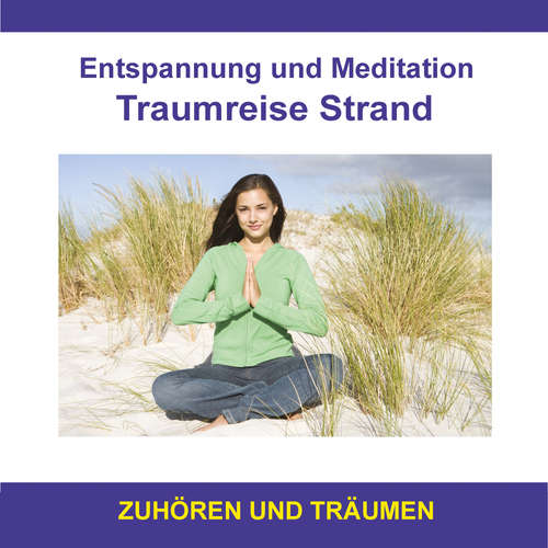 Hoerbuch Entspannung und Meditation Traumreise Strand / Zuhören und Träumen - Thomas Rettenmaier - Verlag Thomas Rettenmaier
