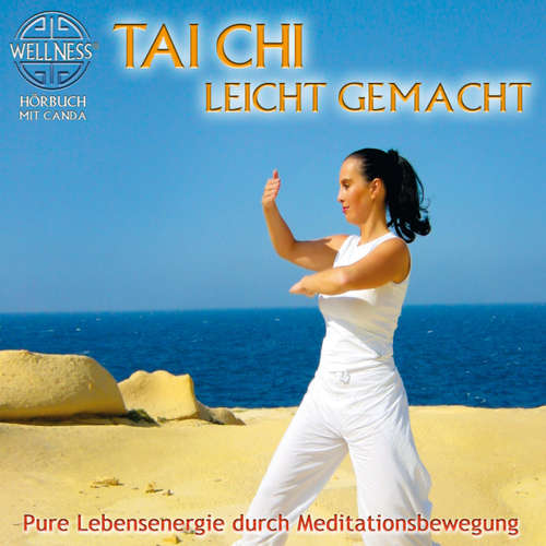 Hoerbuch Tai Chi leicht gemacht - Canda - Canda