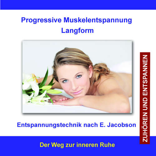 Hoerbuch Progressive Muskelentspannung Langform / Entspannungstechnik nach E. Jacobson - Thomas Rettenmaier - Verlag Thomas Rettenmaier