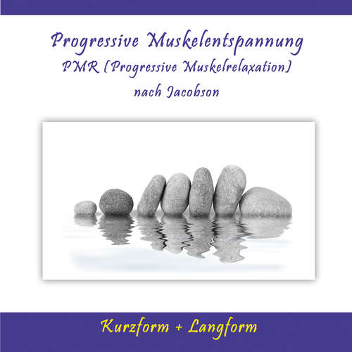 Hoerbuch Progressive Muskelentspannung / Pmr (Progressive Muskelrelaxation) nach Jacobson - Volker Klein - Volker Klein